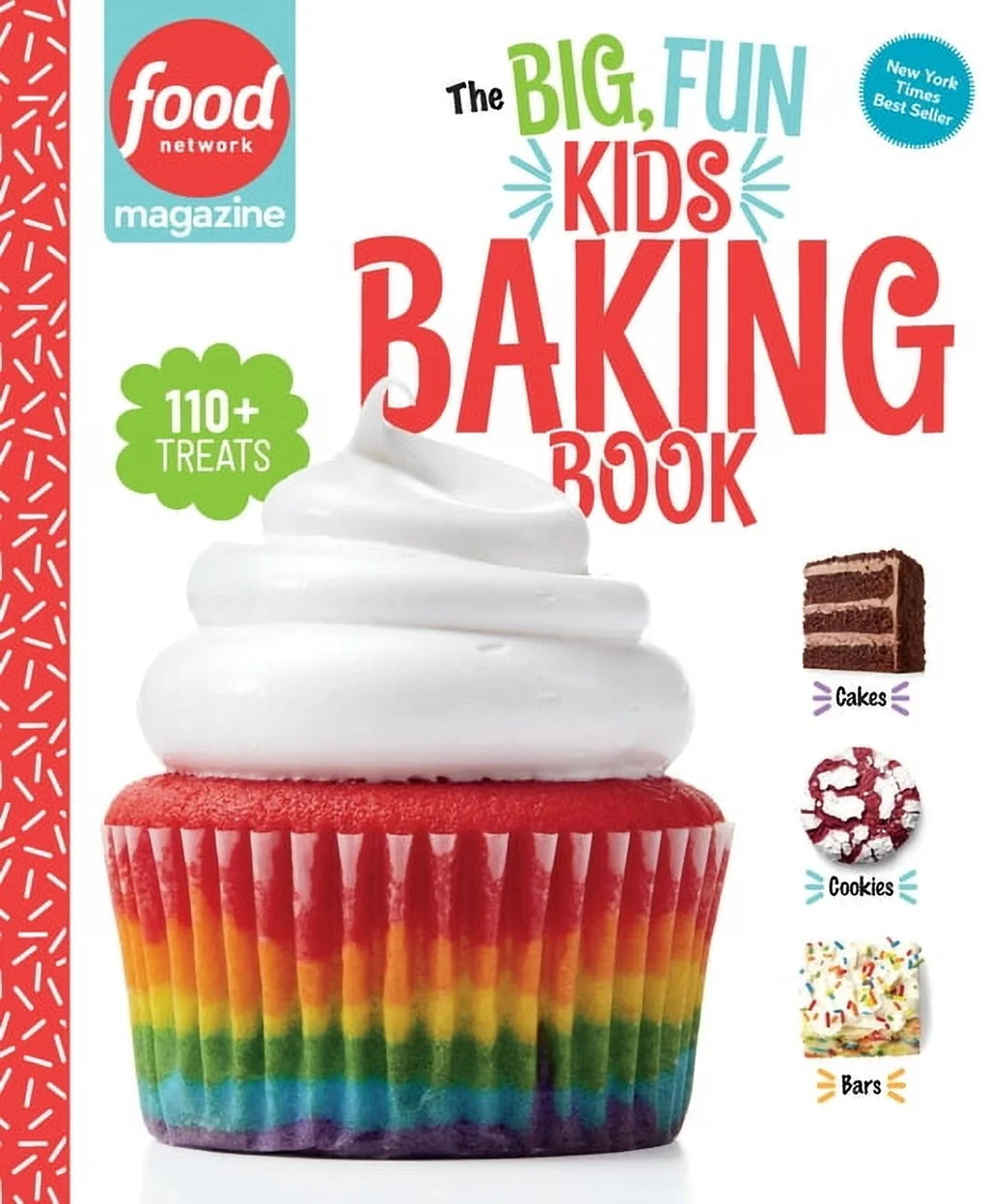 'S Kids Cookbo  the Big, Fun Kids Baking Book: 110+ Recipes for Young Bakers, (Hardcover)