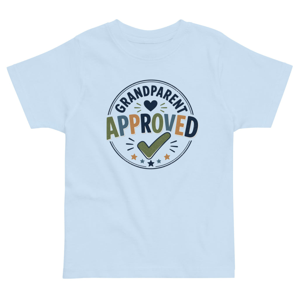 GRANDPARENT APPROVED TODDLER SHIRT