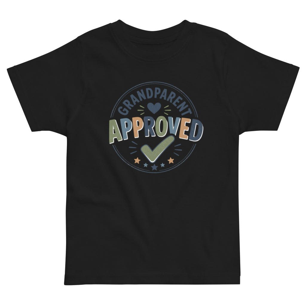 GRANDPARENT APPROVED TODDLER SHIRT